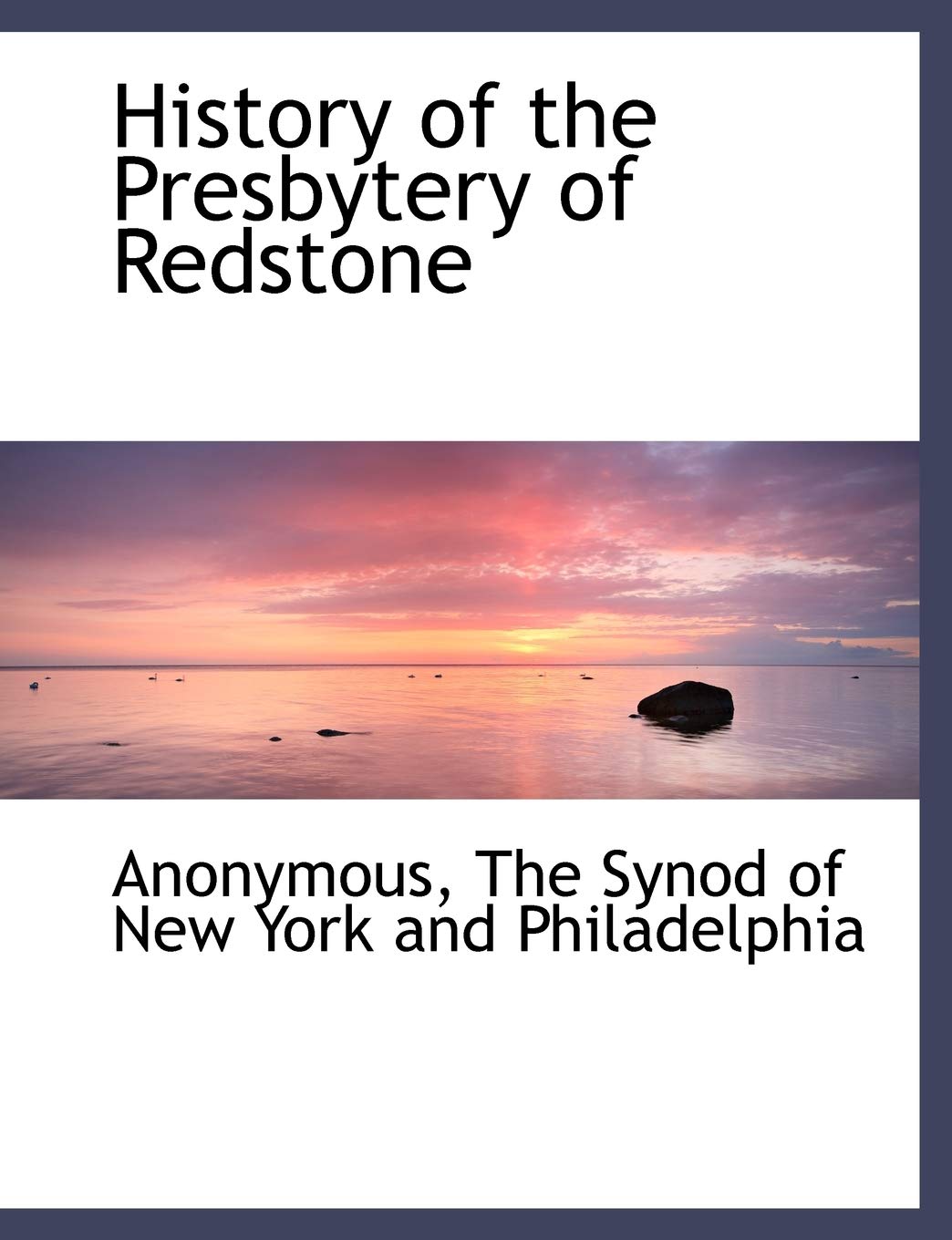 History of the Presbytery of Redstone Politics & History