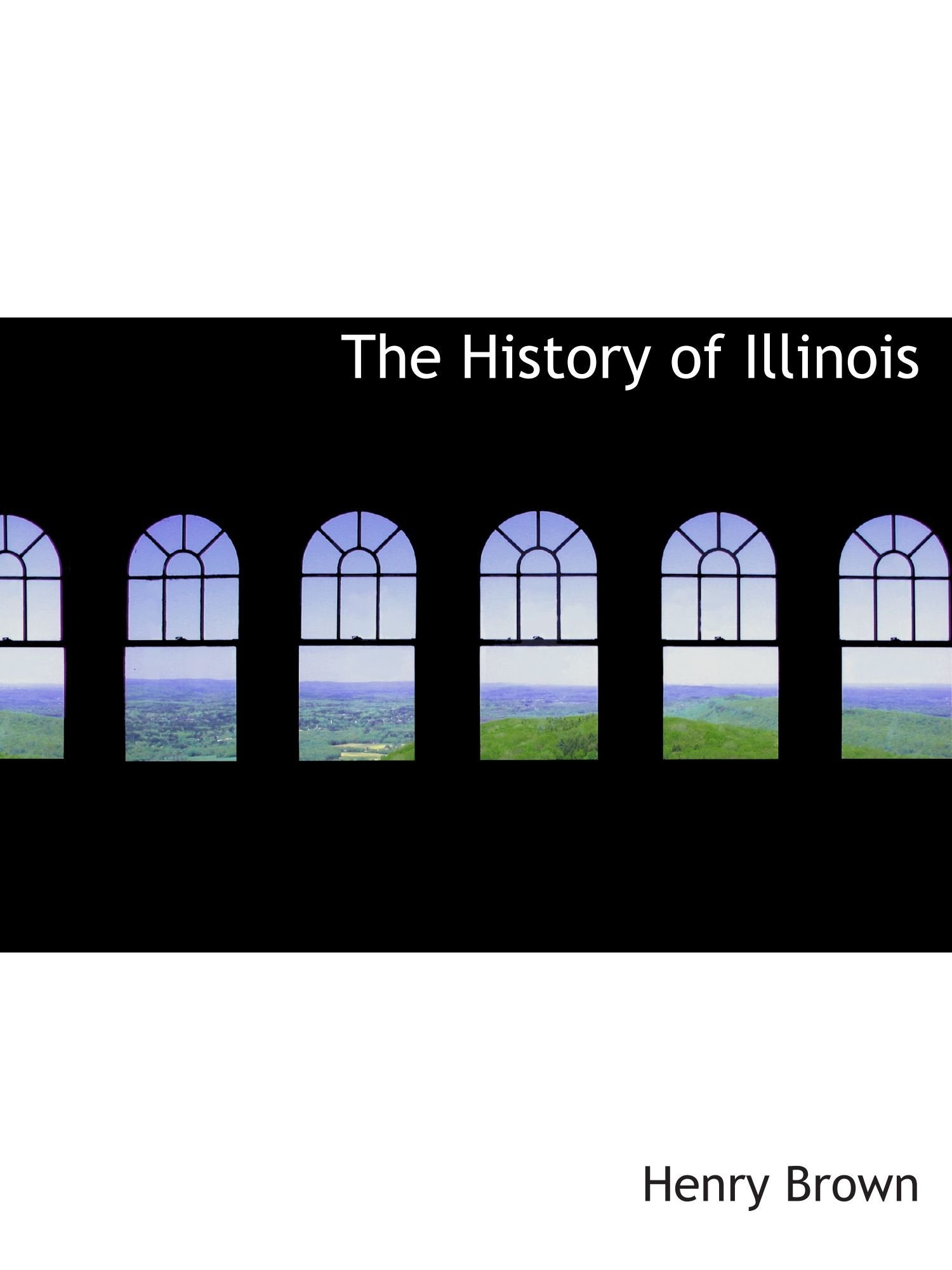 The History of Illinois Politics & History