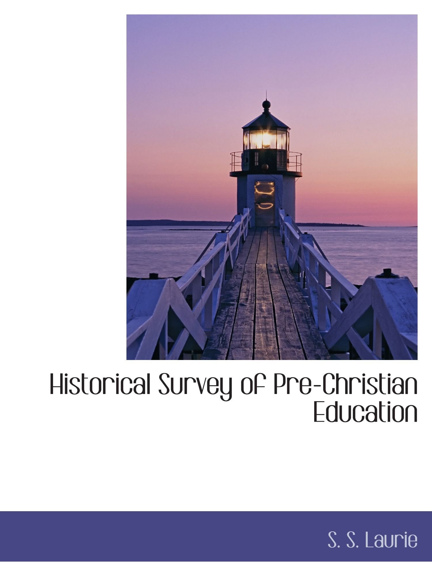 Historical Survey of Pre-Christian Education Politics & History