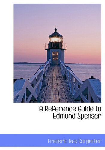 A Reference Guide to Edmund Spenser Politics & History