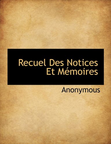 Recuel Des Notices Et M Moires Politics & History books
