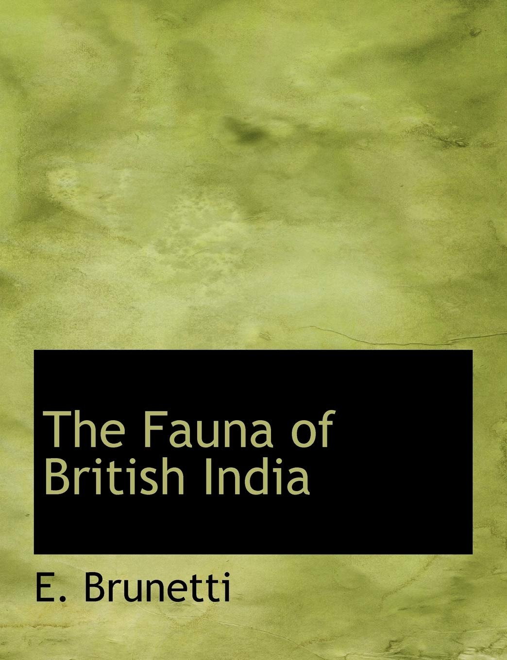 The Fauna of British India Politics & History