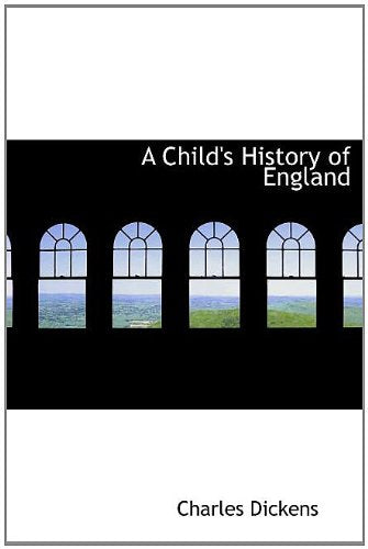 A Child's History of England Politics & History