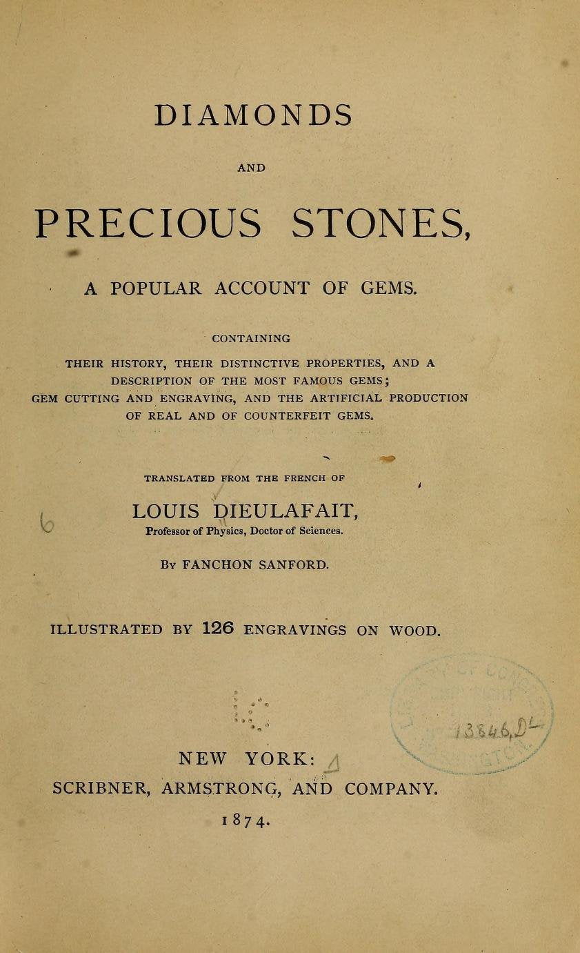Diamonds and Precious Stones a Popular Account of Gems Politics & History