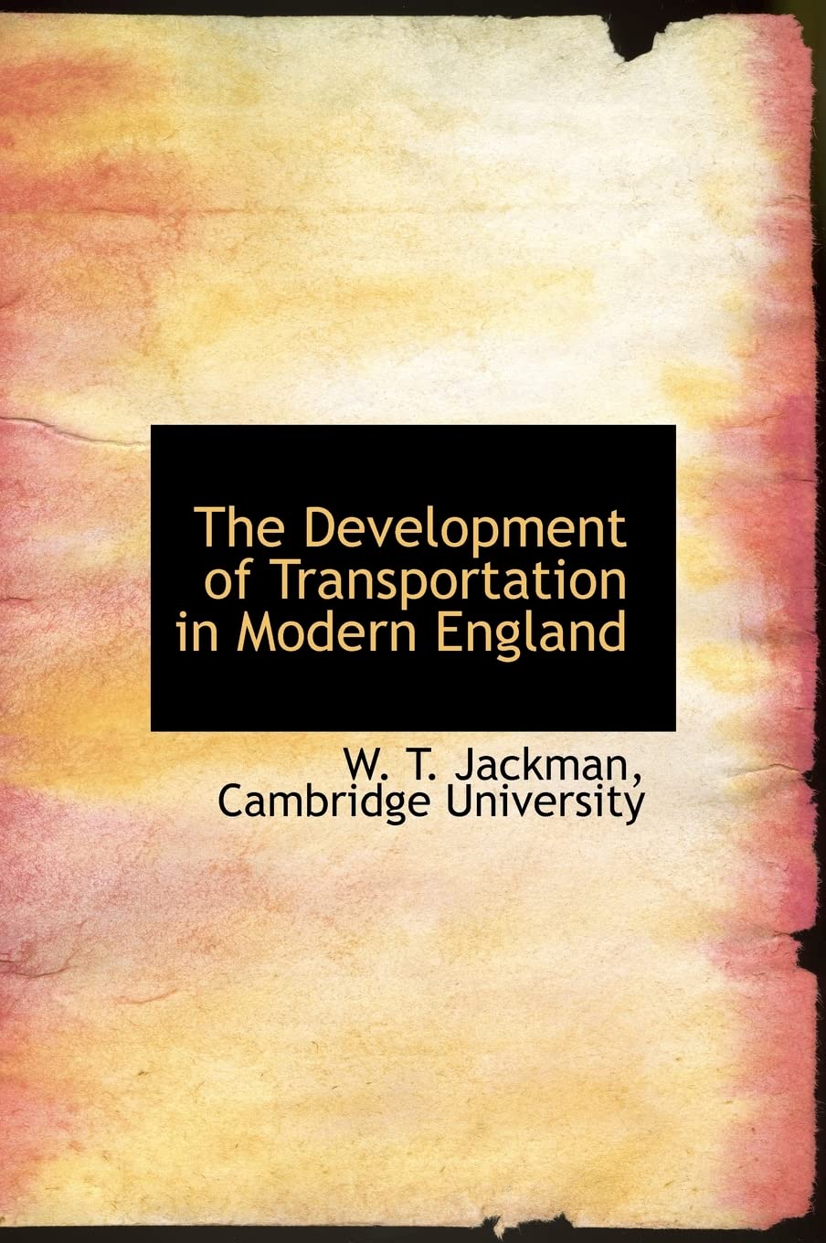The Development of Transportation in Modern England Politics & History