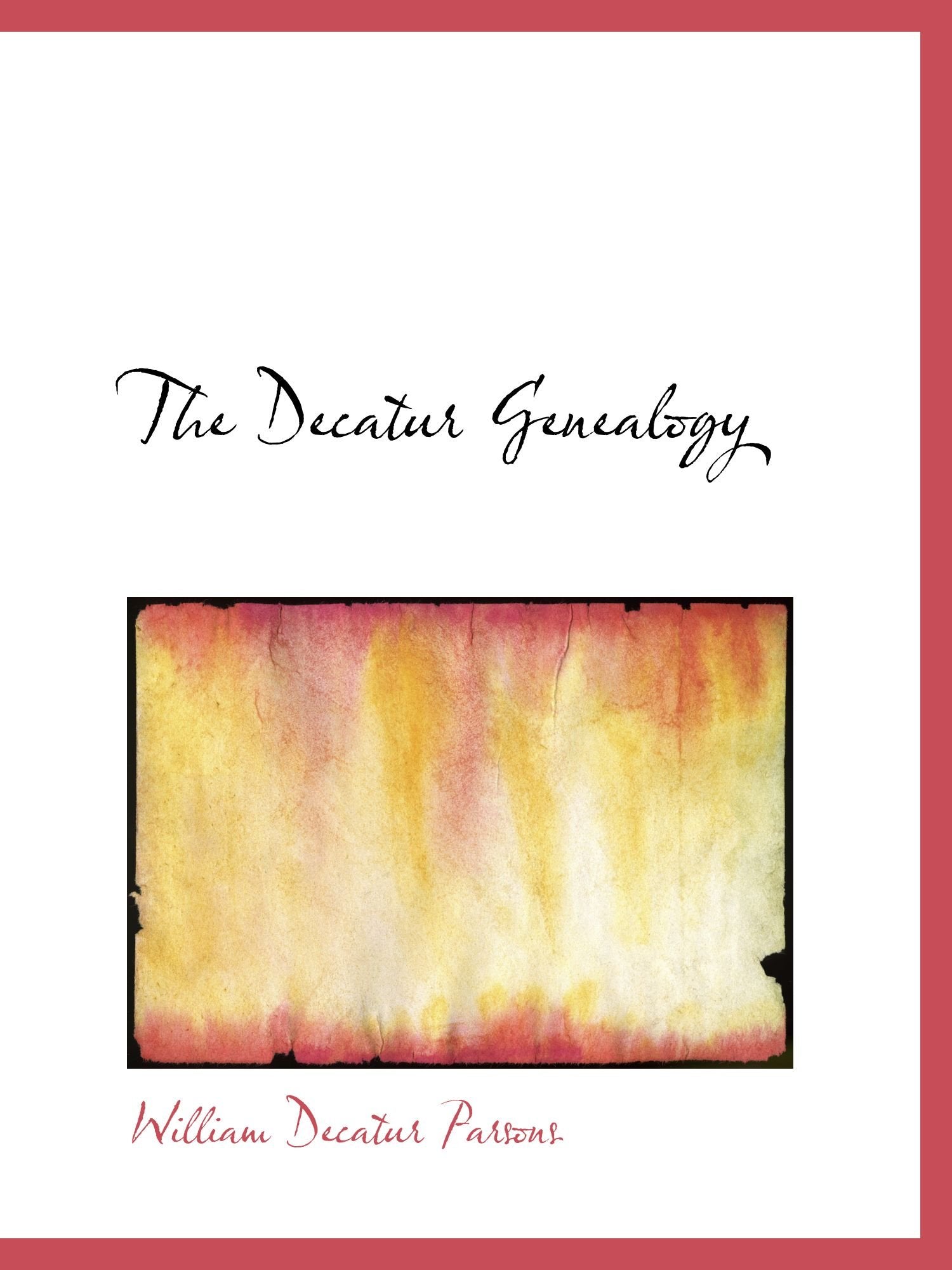 The Decatur Genealogy Politics & History