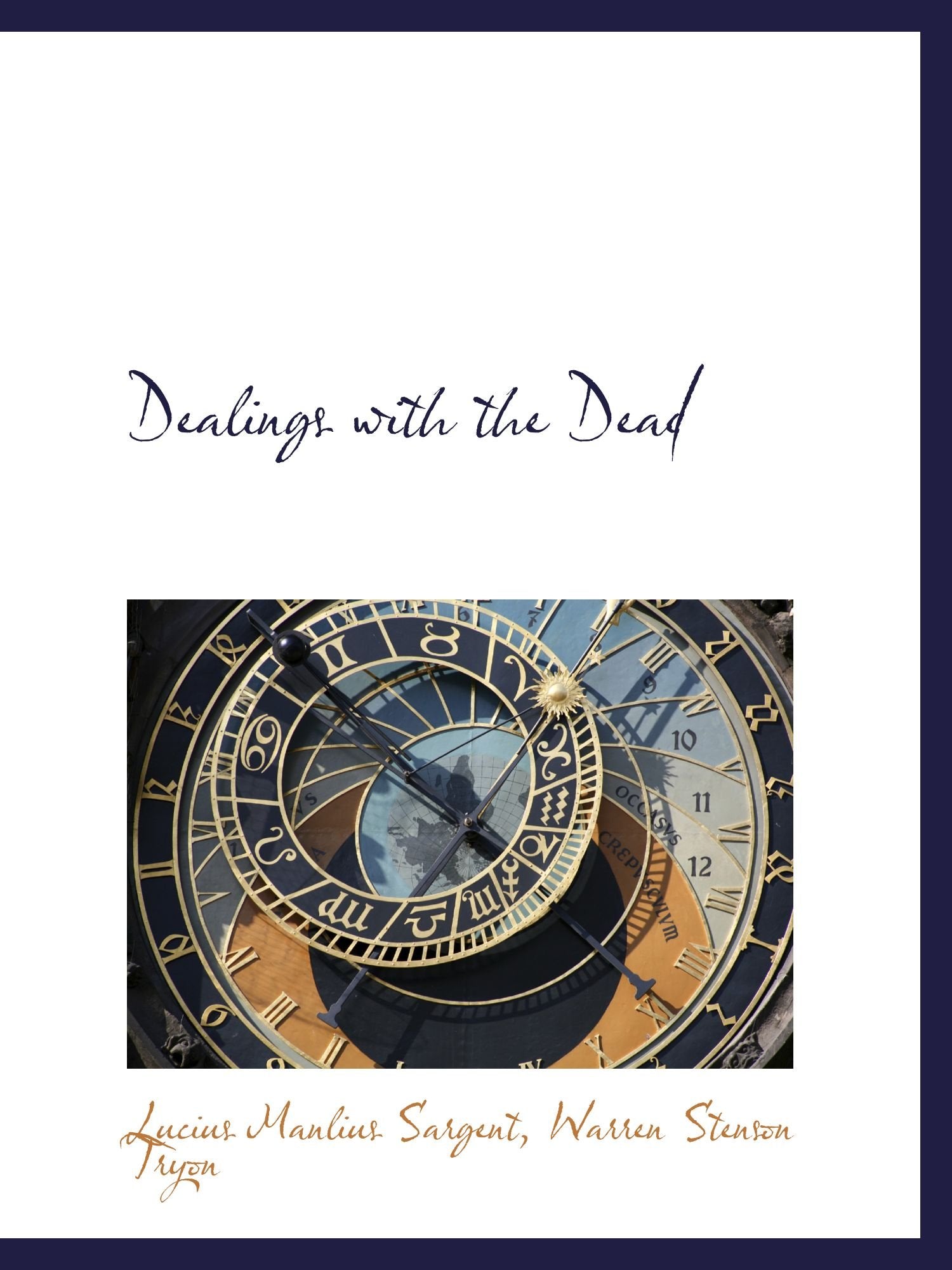 Dealings with the Dead Politics & History