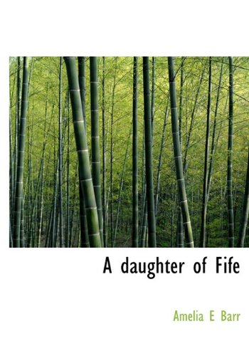 A Daughter of Fife Contemporary literature