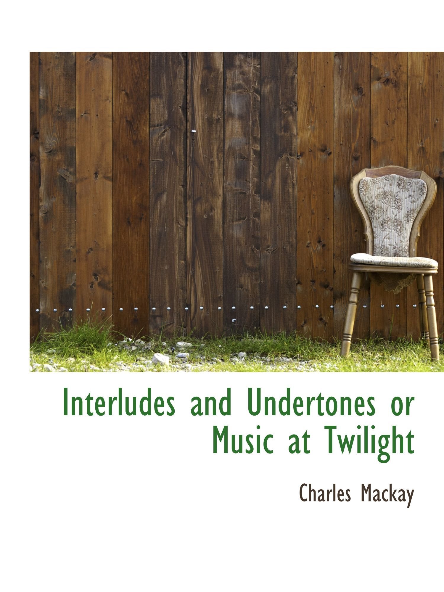 Interludes and Undertones or Music at Twilight Books