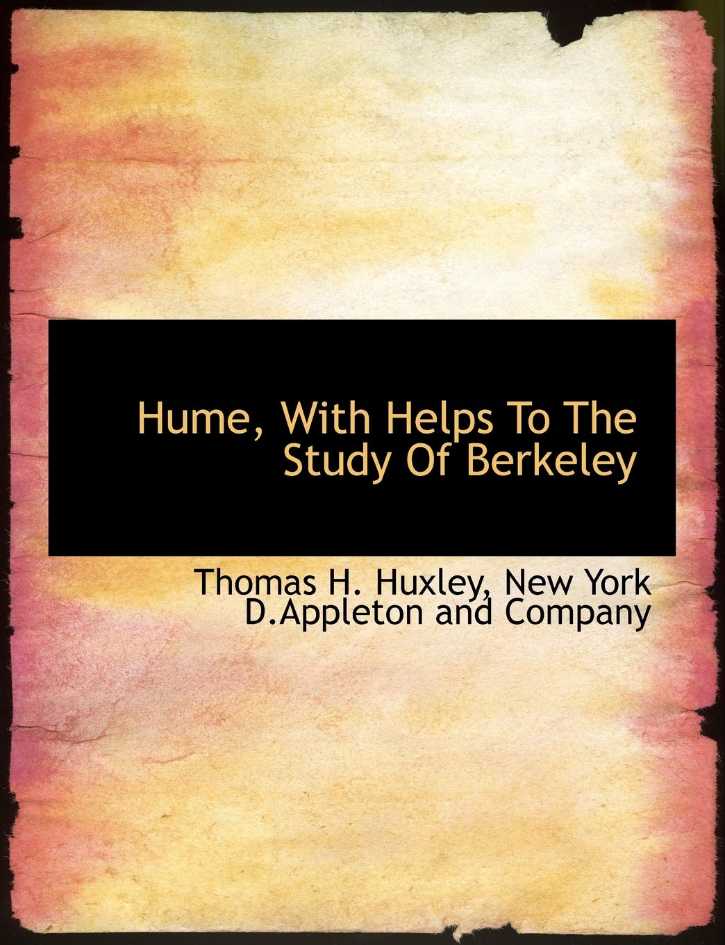 Hume, with Helps to the Study of Berkeley book