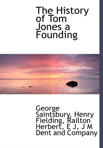 The History of Tom Jones a Founding Fiction