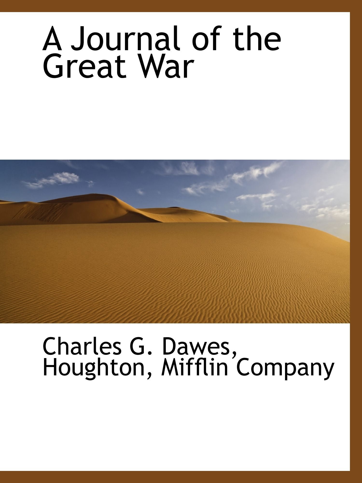 A Journal of the Great War Politics & History