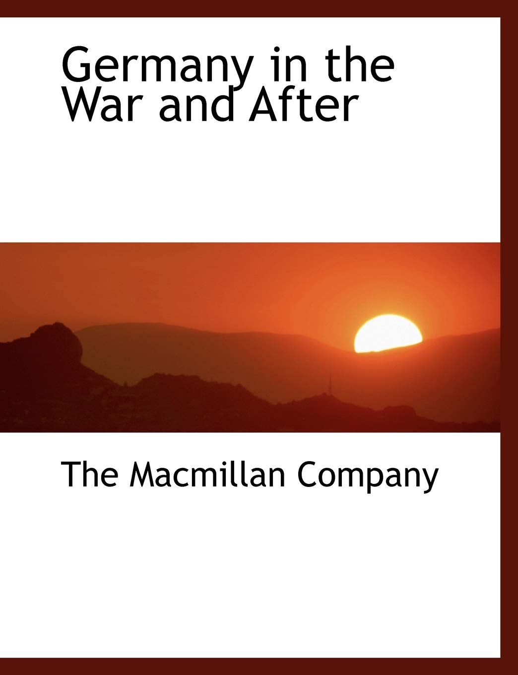 Germany in the War and After Politics & History