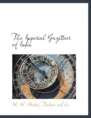 The Imperial Gazetteer of India Politics & History