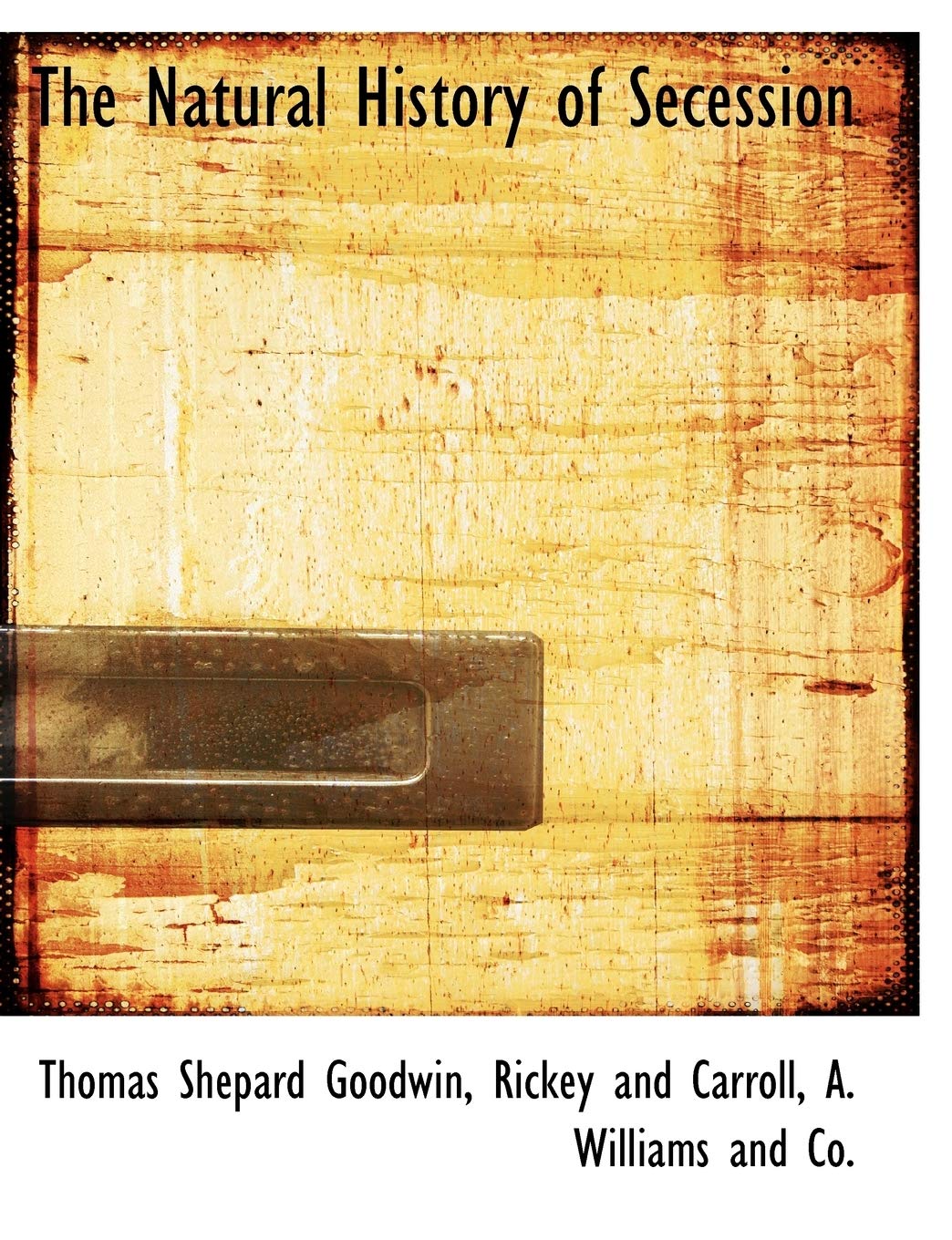 The Natural History of Secession Natural Sciences