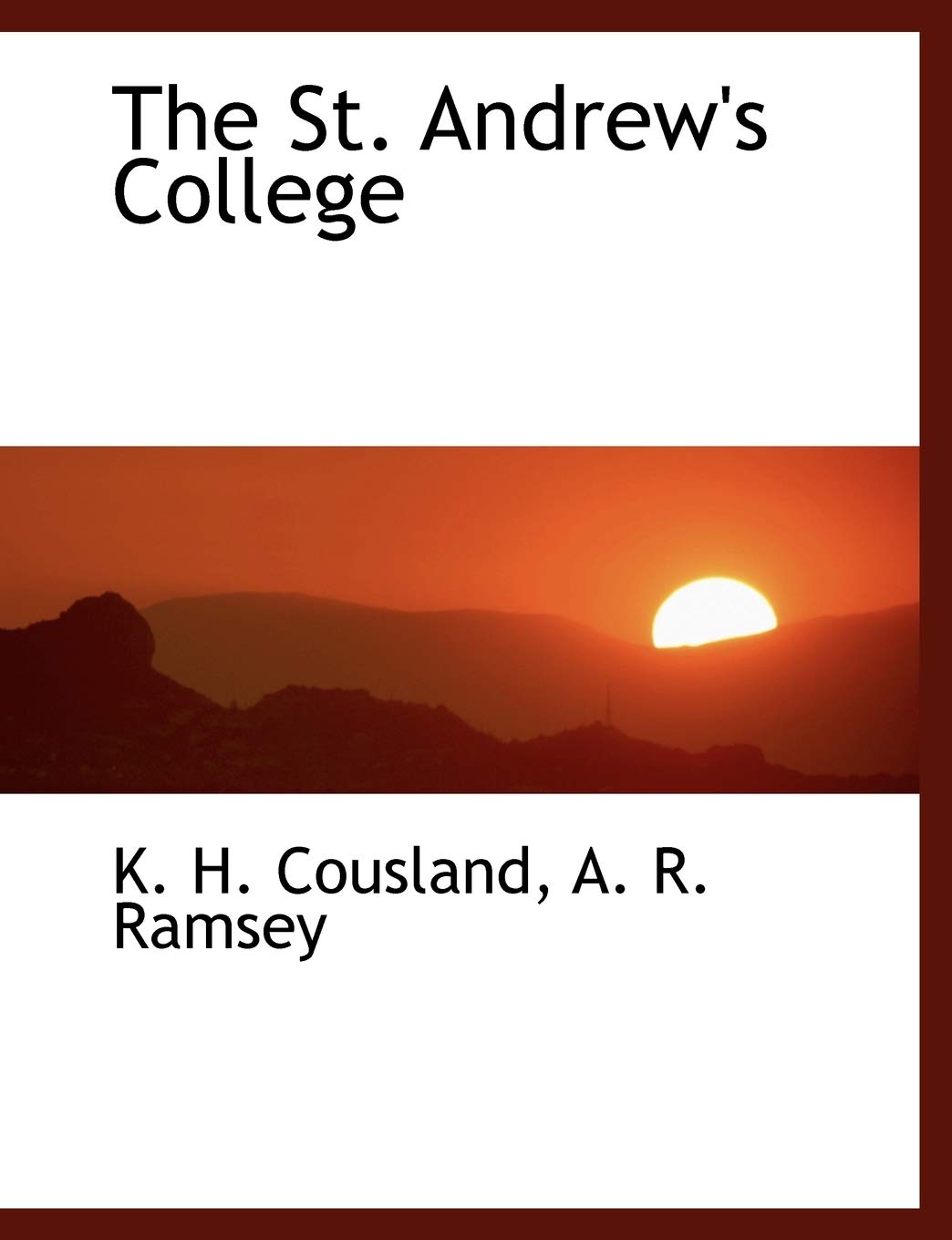 The St. Andrew's College Politics & History