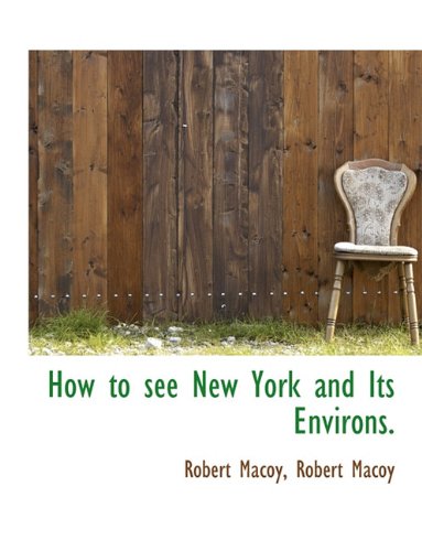 How to See New York and Its Environs. Politics & History