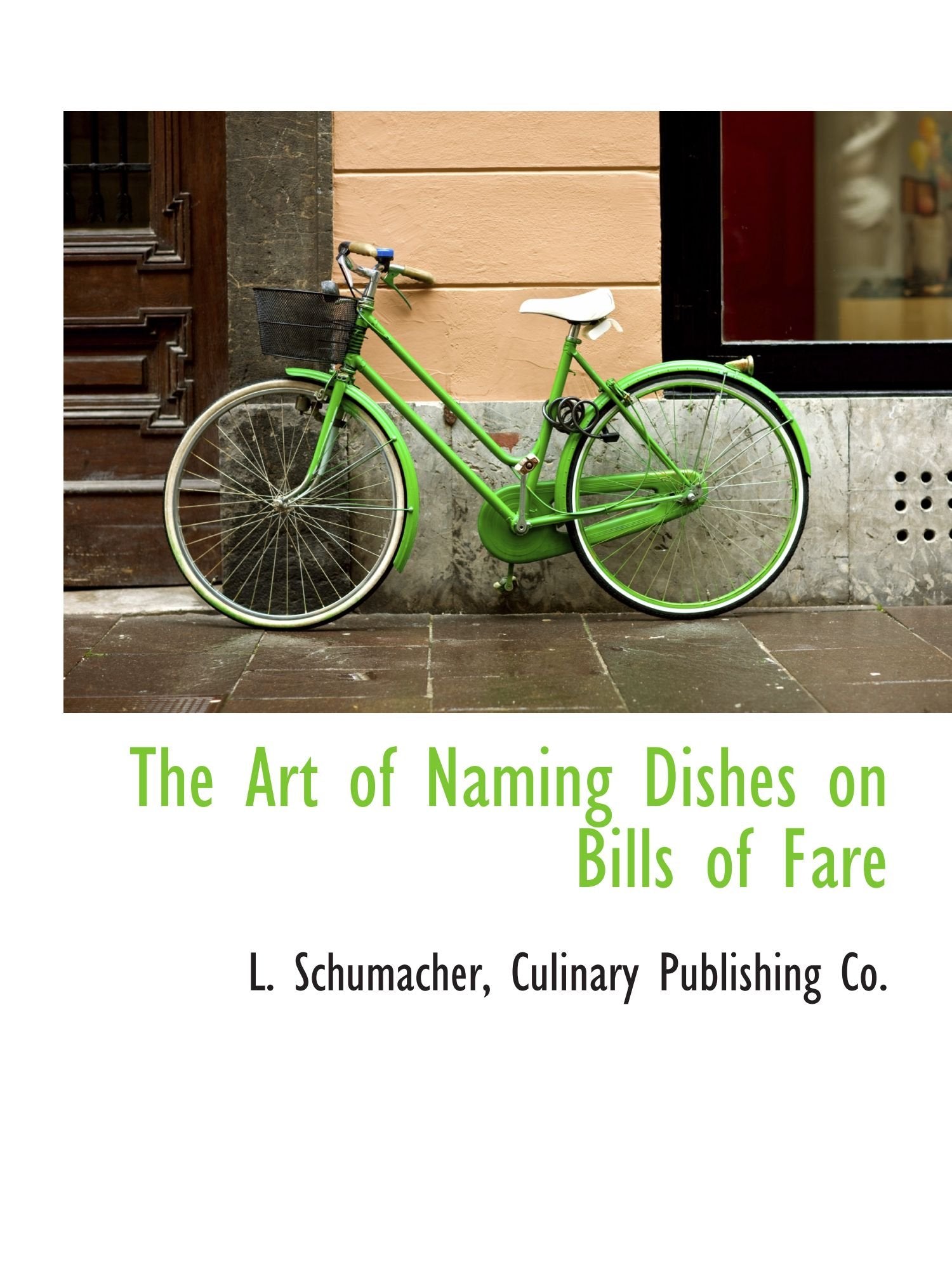 The Art of Naming Dishes on Bills of Fare Politics & History