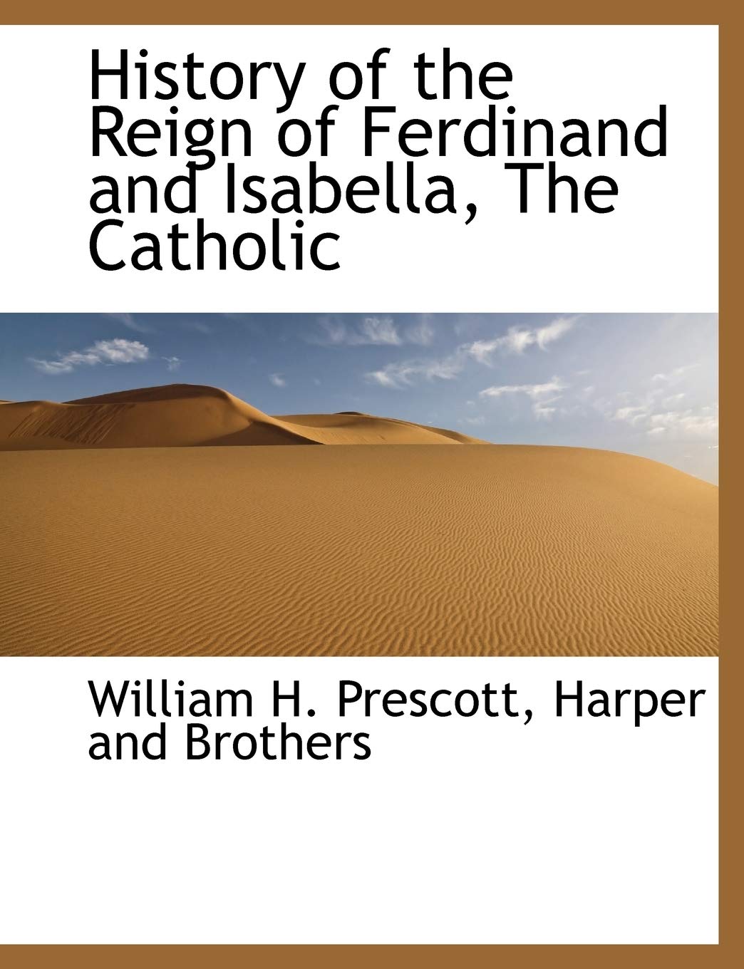 History of the Reign of Ferdinand and Isabella, the Catholic book
