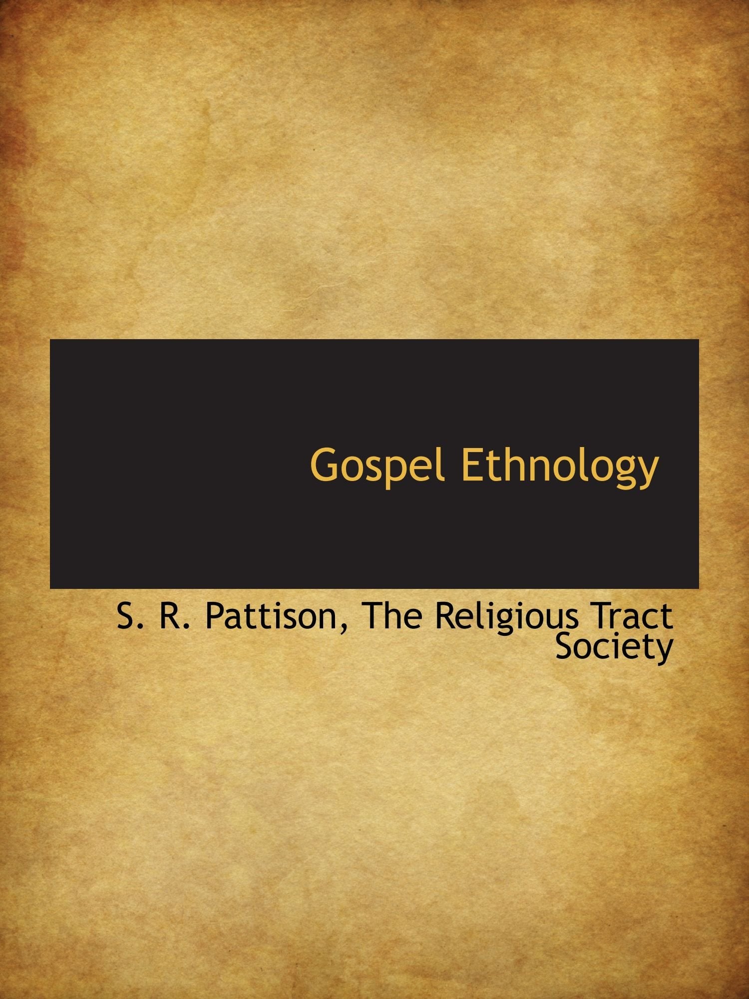 Gospel Ethnology Politics & History