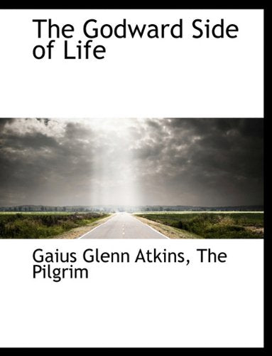 The Godward Side of Life Politics & History
