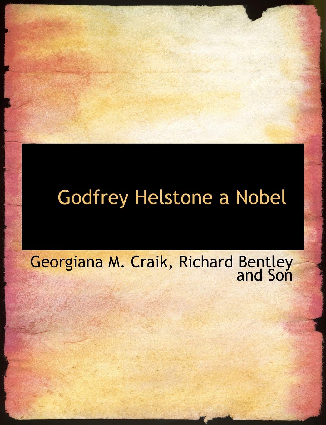 Godfrey Helstone a Nobel Politics & History