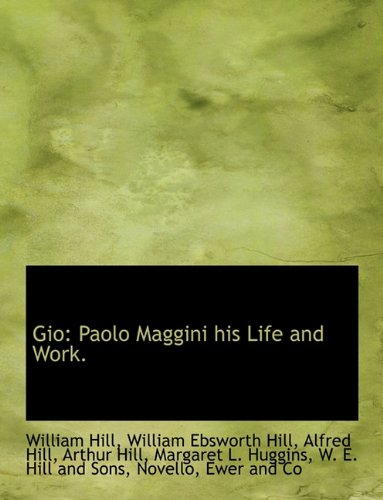 Gio: Paolo Maggini His Life and Work. Politics & History