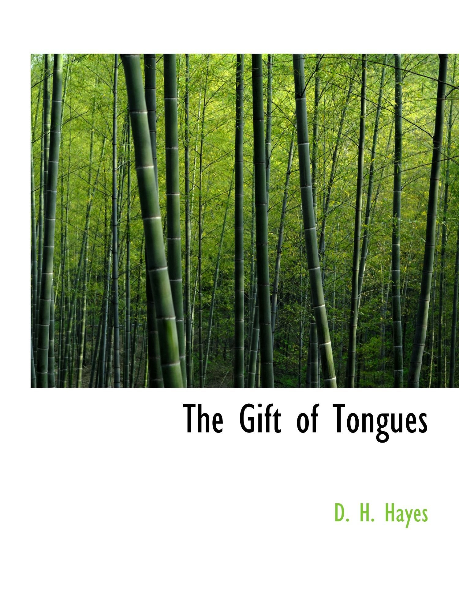 The Gift of Tongues Politics & History