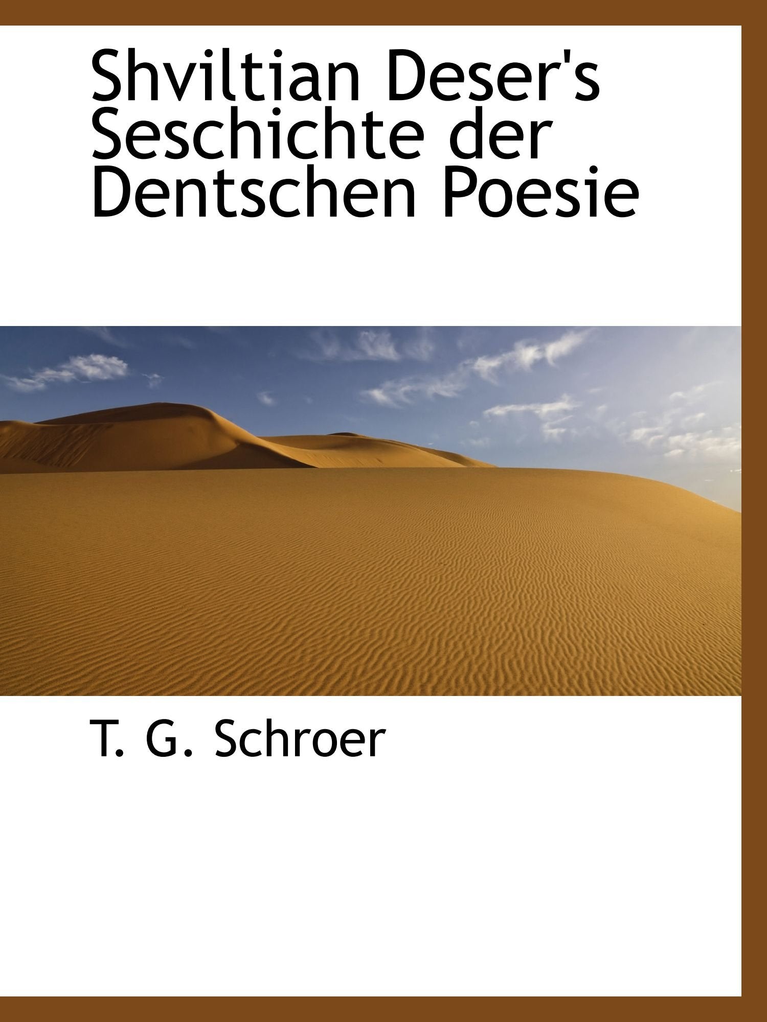 Shviltian Deser's Seschichte der Dentschen Poesie Politics & History