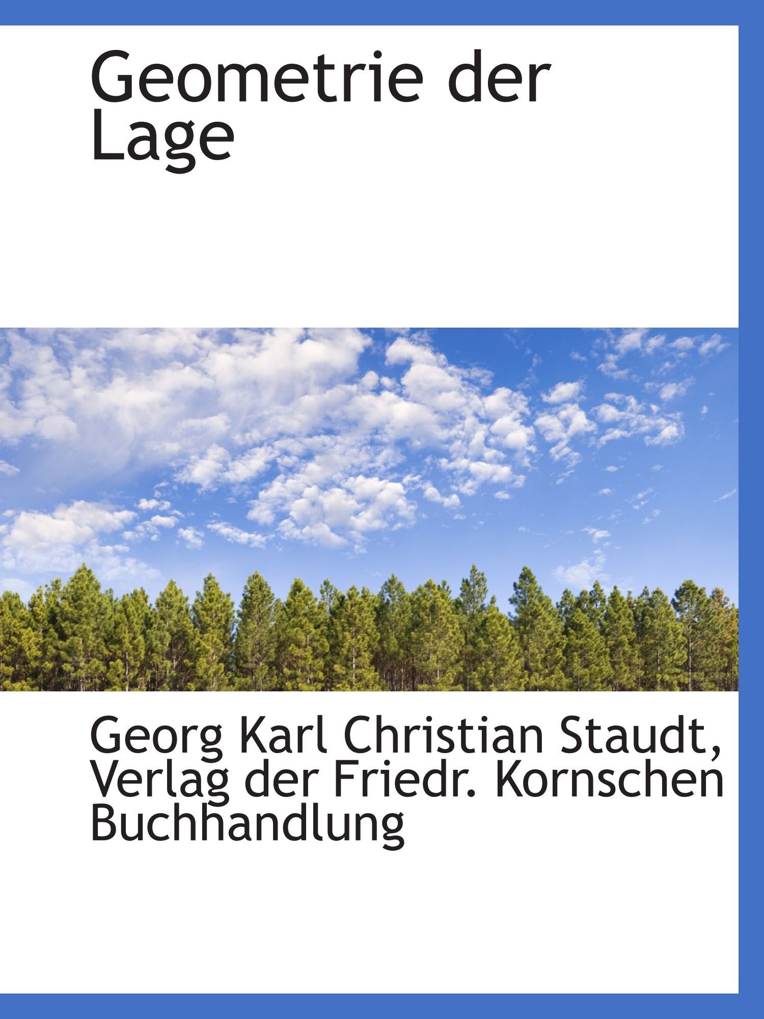 Geometrie der Lage Politics & History