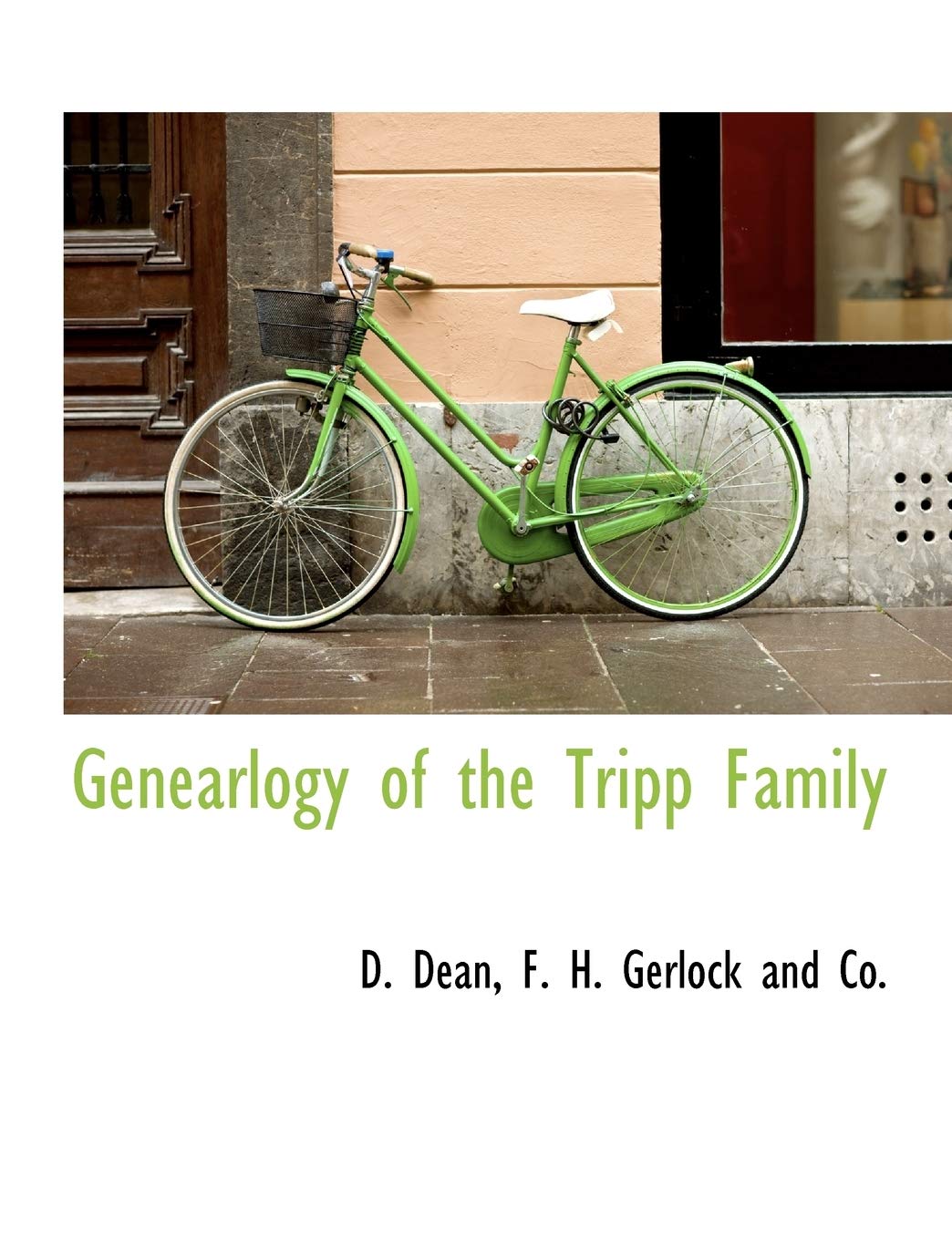 Genearlogy of the Tripp Family Politics & History