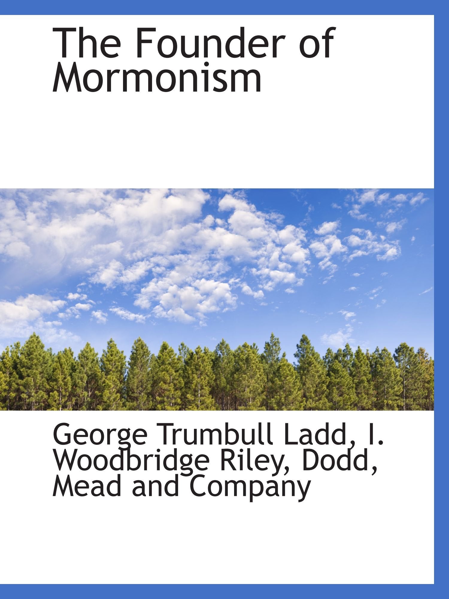 The Founder of Mormonism Politics & History