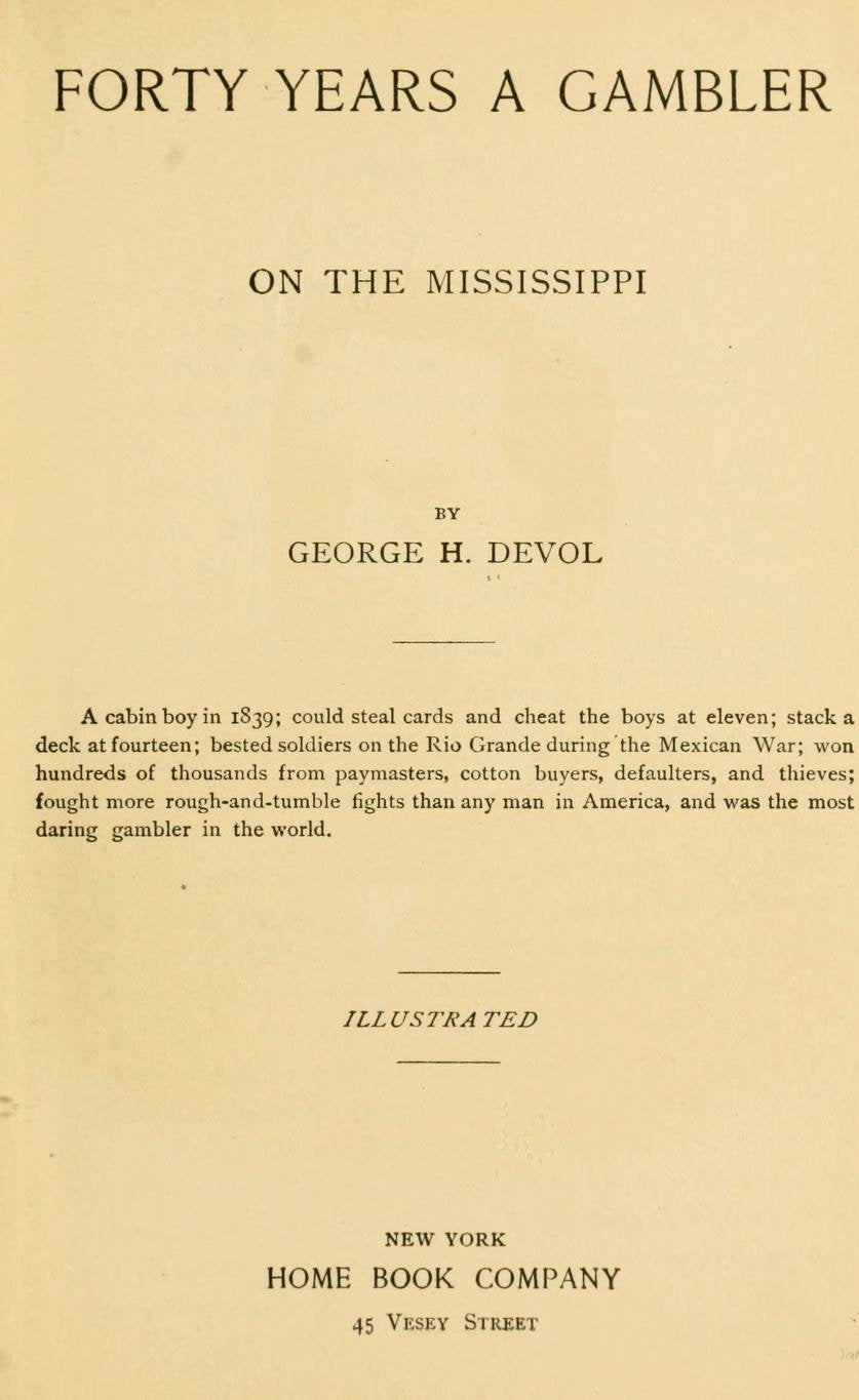 Forty Years a Gambler on the Mississippi Politics & History