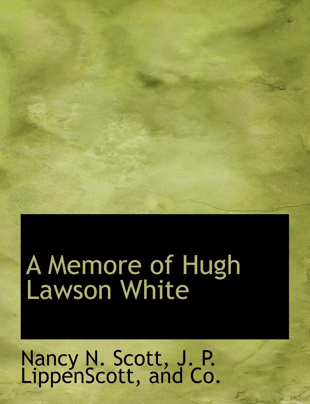 A Memore of Hugh Lawson White Politics & History