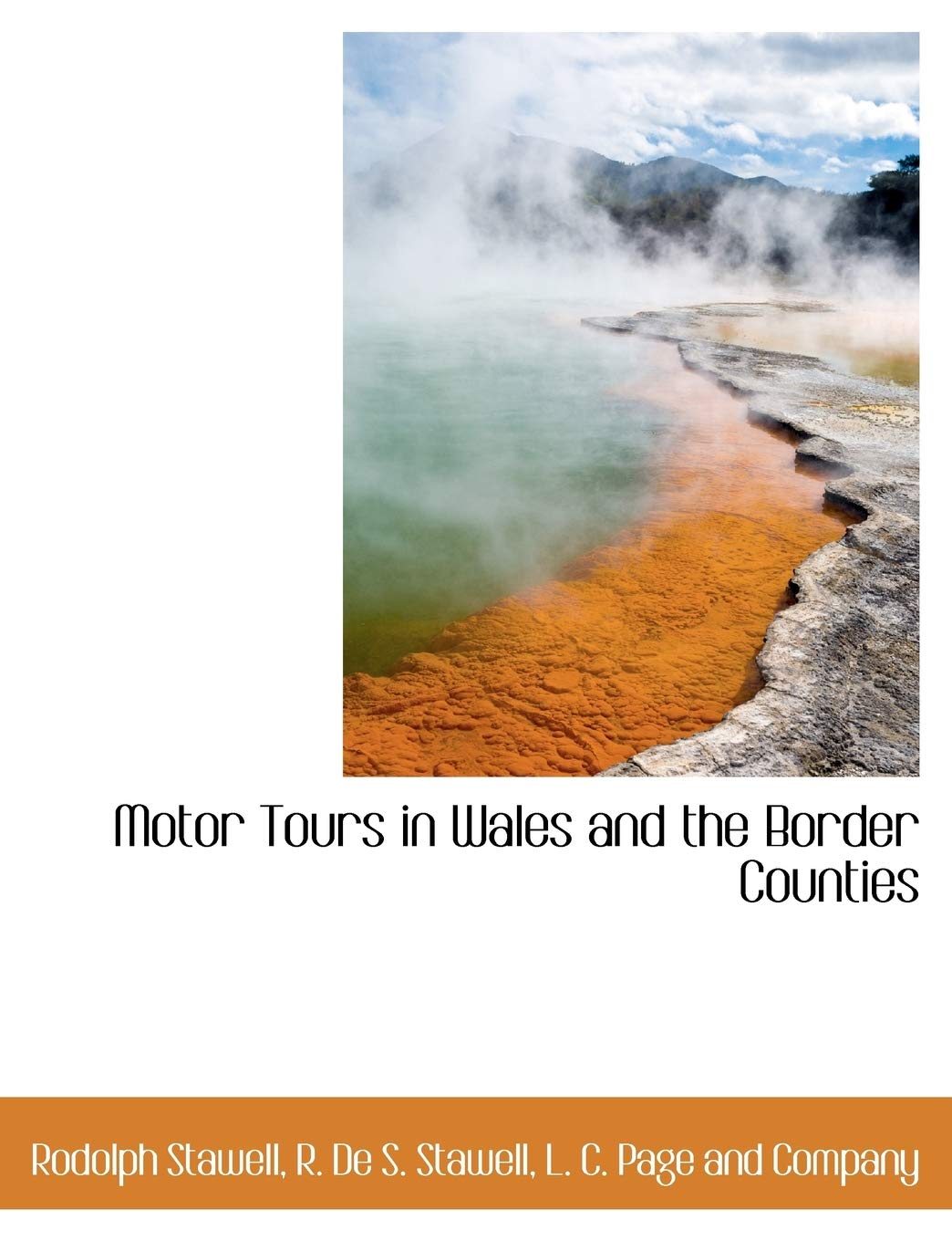 Motor Tours in Wales and the Border Counties Politics & History
