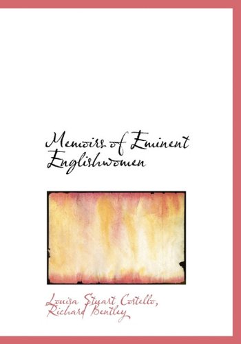 Memoirs of Eminent Englishwomen Politics & History