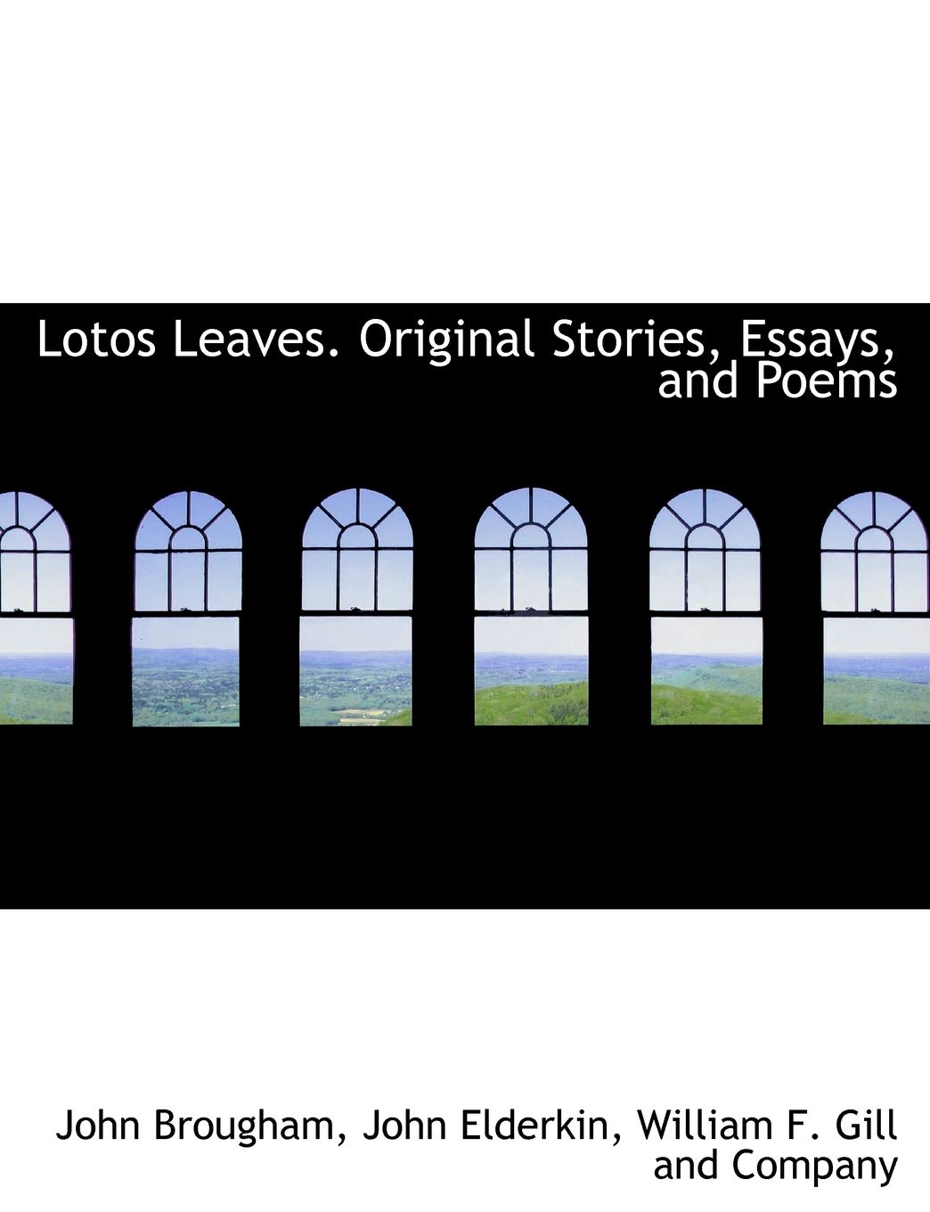 Lotos Leaves. Original Stories, Essays, and Poems Social Sciences