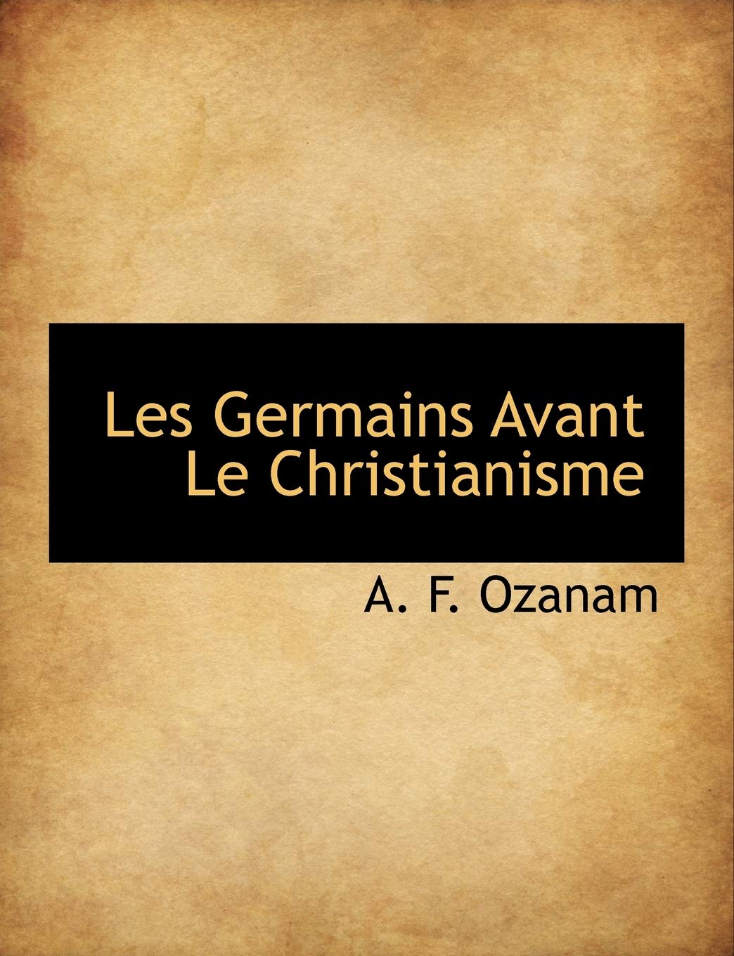 Les Germains Avant Le Christianisme Contemporary literature
