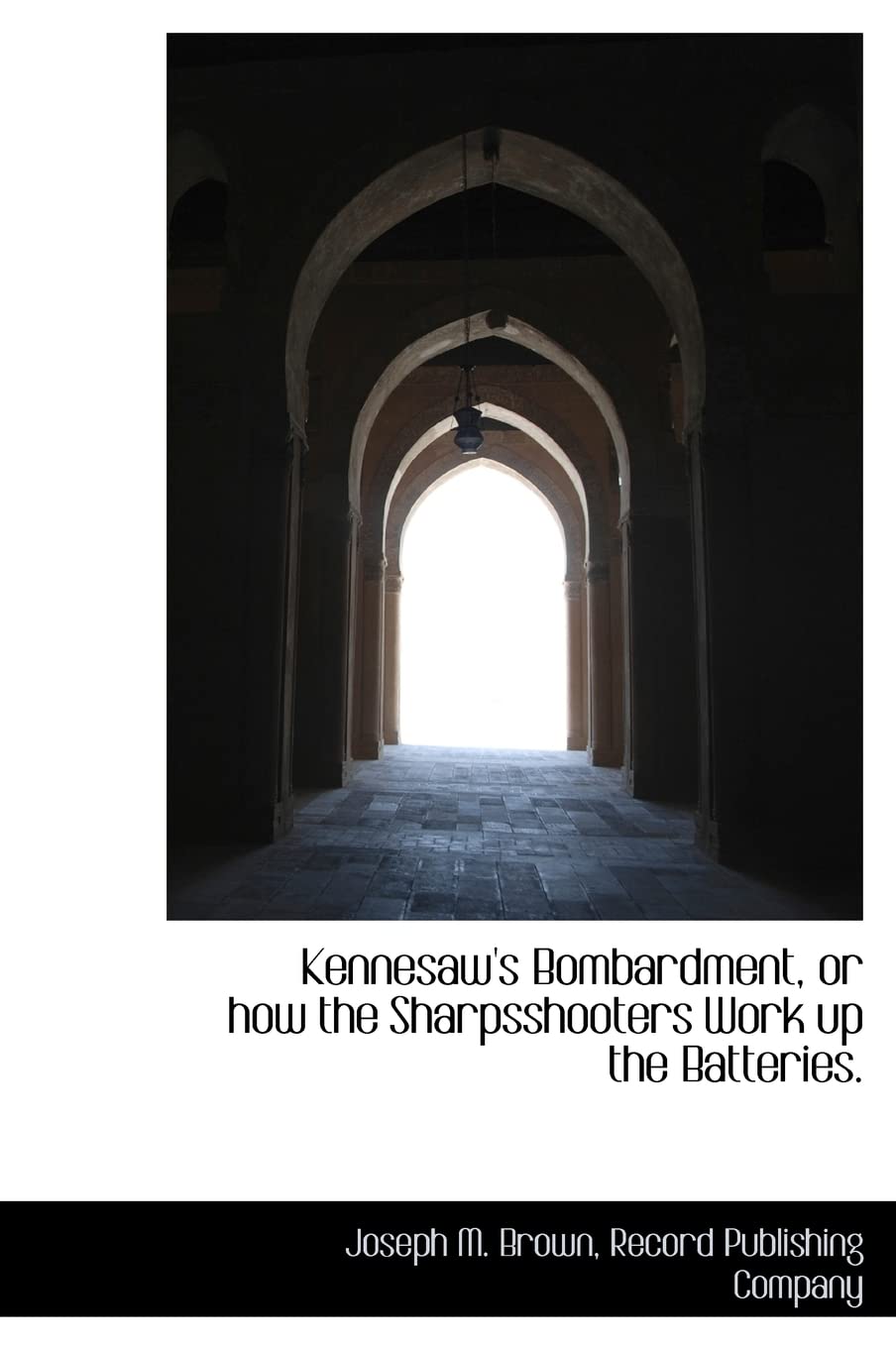 Kennesaw's Bombardment, or how the Sharpsshooters Work up the Batteries. Politics & History