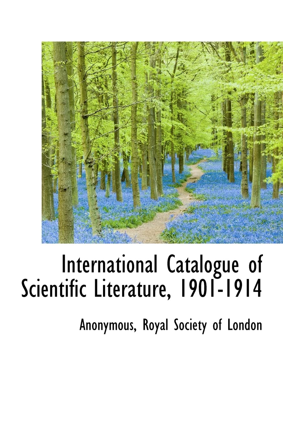 International Catalogue of Scientific Literature, 1901-1914 Business & Technology