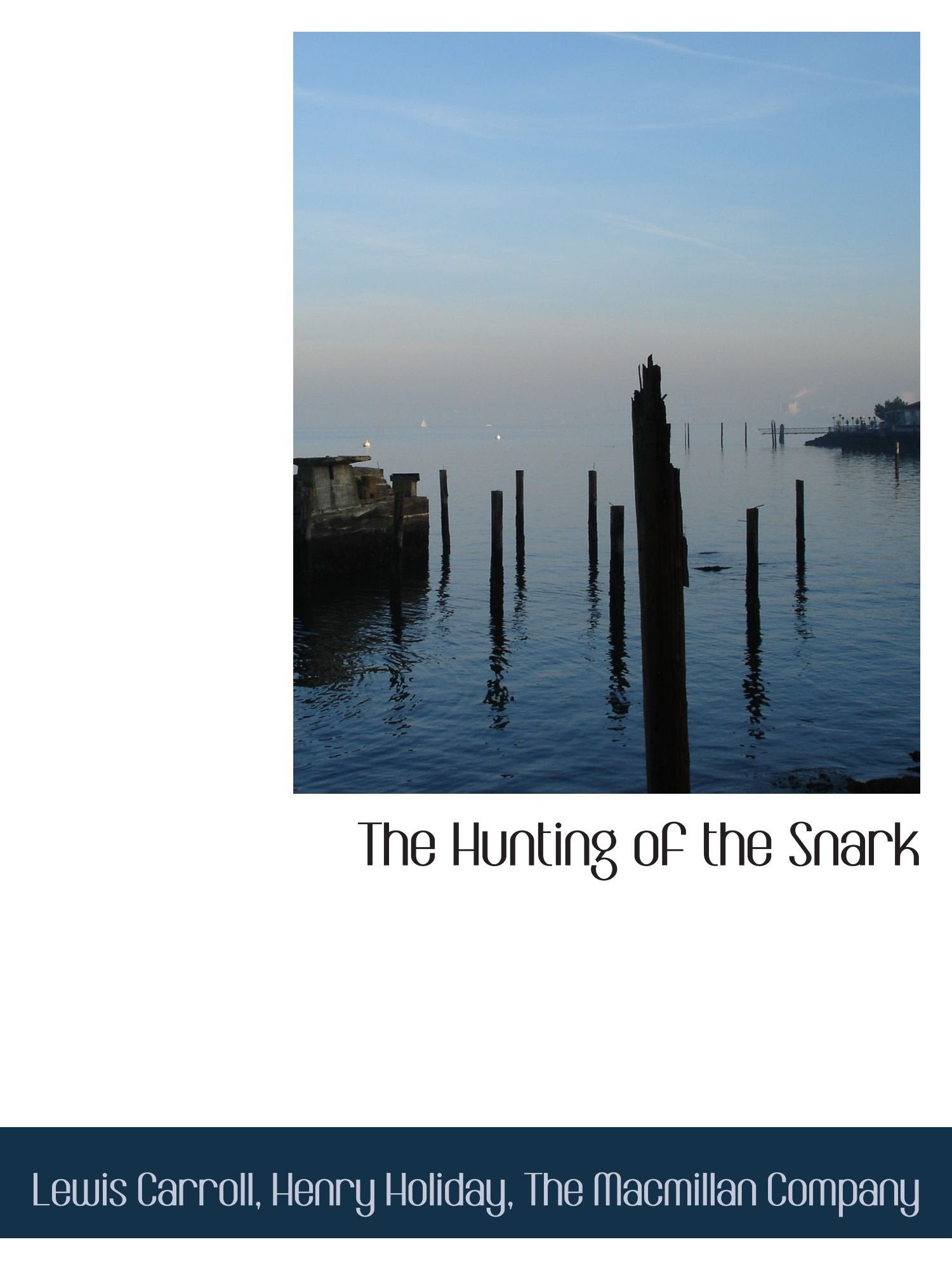 The Hunting of the Snark Politics & History