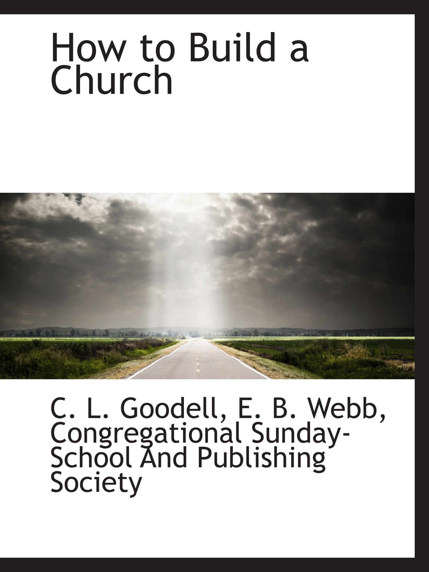 How to Build a Church Politics & History