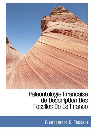 Paleontologie Francaise de Description Des Fossiles de La France book