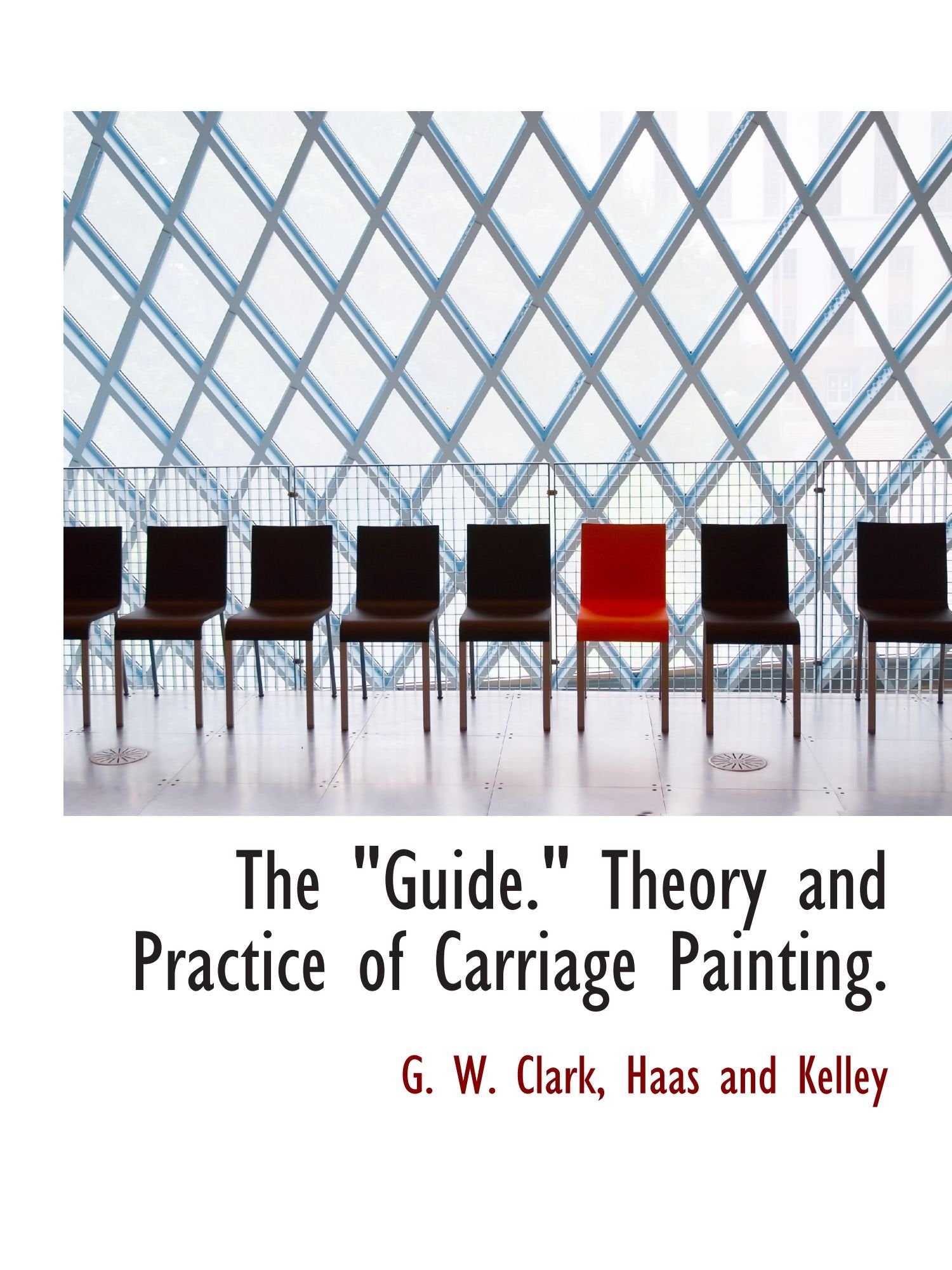 The "Guide." Theory and Practice of Carriage Painting. Politics & History