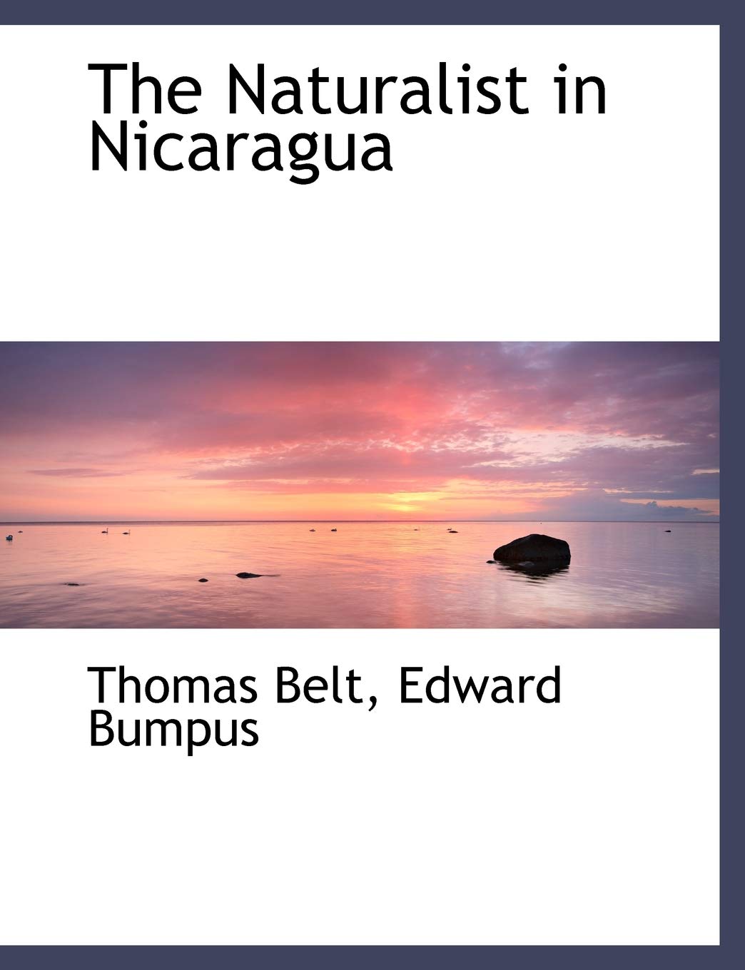 The Naturalist in Nicaragua Politics & History