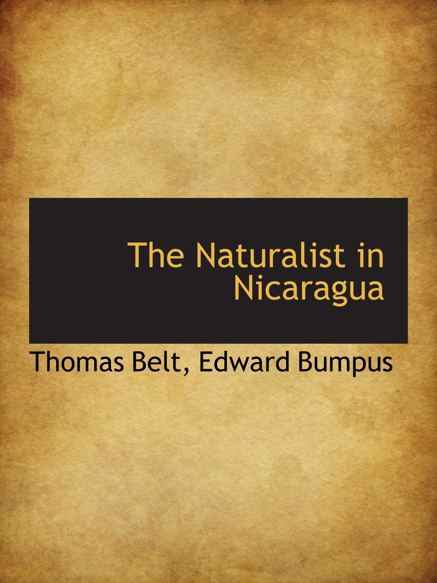 The Naturalist in Nicaragua Politics & History