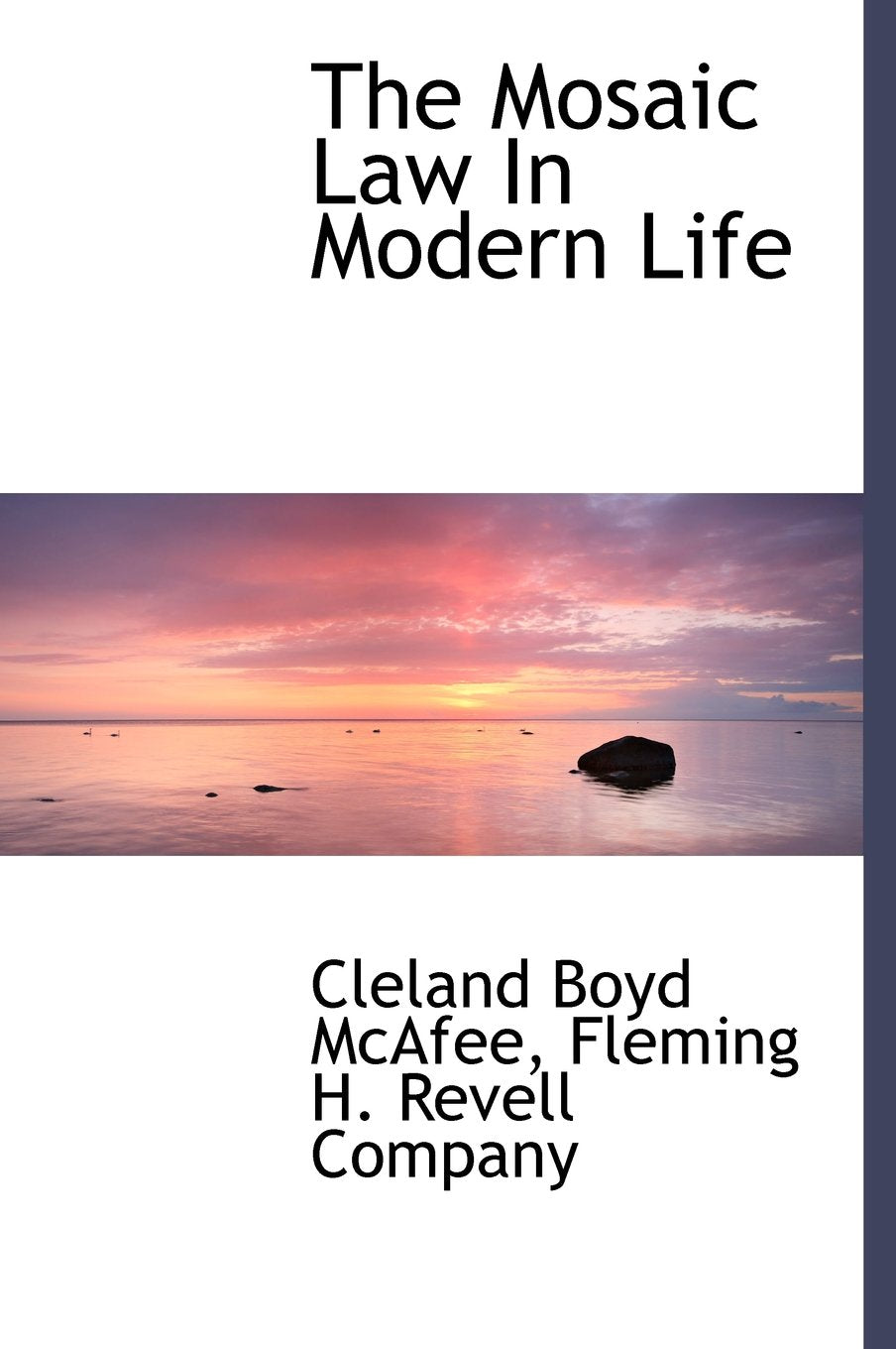 The Mosaic Law in Modern Life Politics & History