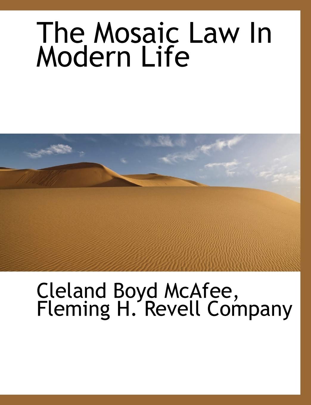 The Mosaic Law in Modern Life Politics & History