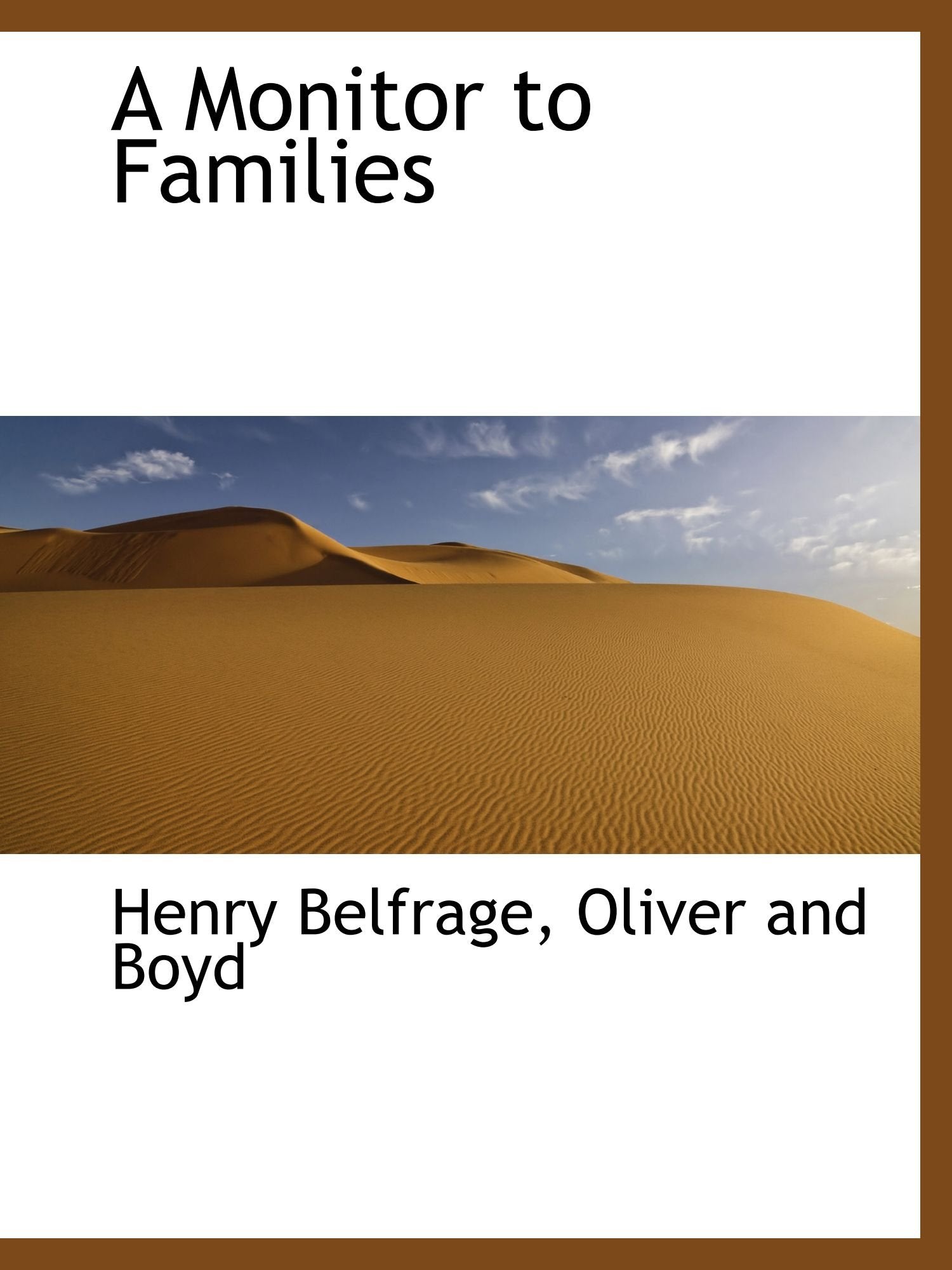 A Monitor to Families Politics & History