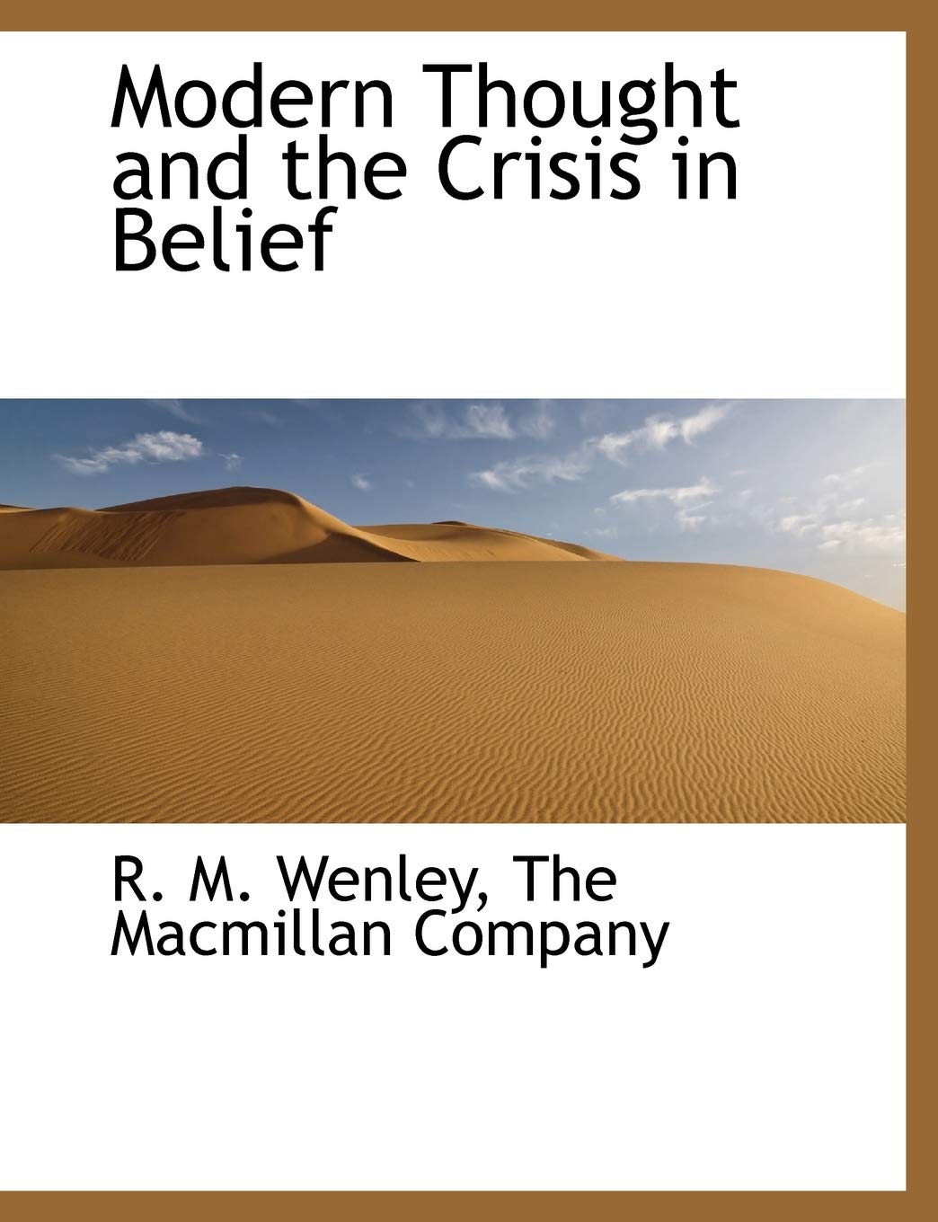 Modern Thought and the Crisis in Belief Politics & History